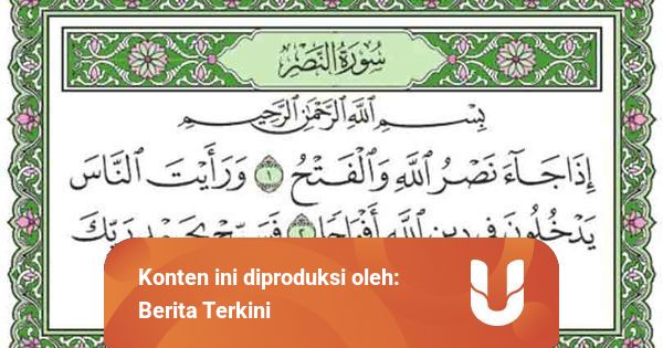 Surat An Nasr Beserta Artinya Lengkap dengan Keutamaan saat Membacanya